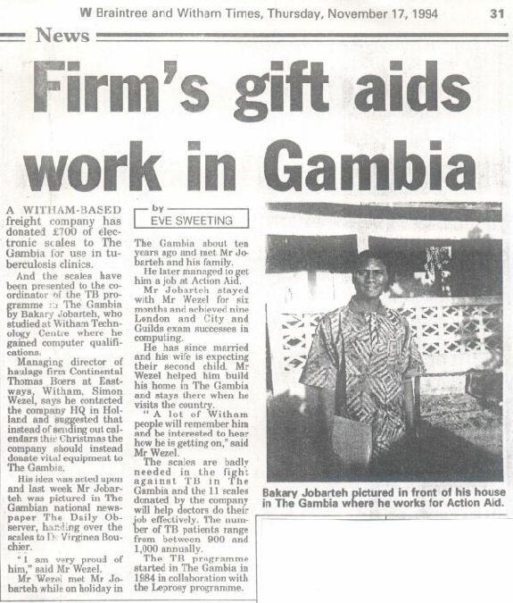 Bakary Jobarteh, was the first person to be helped by the Simon Wezel, by getting him a job at Action Aid in The Gambia